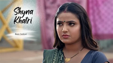 shayna khatri web series|Shyna Khatri (Actress) Biography, Wiki, Age, Web Series